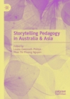 Image for Storytelling pedagogy in Australia &amp; Asia