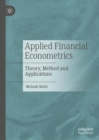 Image for Applied financial econometrics: theory, method and applications