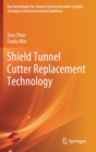 Image for Shield Tunnel Cutter Replacement Technology