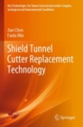 Image for Shield Tunnel Cutter Replacement Technology