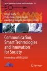 Image for Communication, smart technologies and innovation for society  : proceedings of CITIS 2021