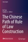 Image for The Chinese Path of Rule of Law Construction