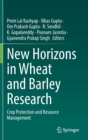 Image for New horizons in wheat and barley research  : crop protection and resource management