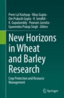Image for New Horizons in Wheat and Barley Research: Crop Protection and Resource Management