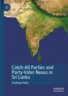 Image for Catch-all parties and party-voter nexus in Sri Lanka