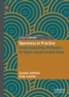 Image for Openness in Practice: Understanding Attitudes to Open Government Data
