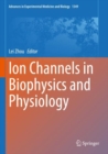 Image for Ion Channels in Biophysics and Physiology