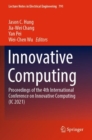 Image for Innovative computing  : proceedings of the 4th International Conference on Innovative Computing (IC 2021)
