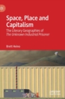 Image for Space, Place and Capitalism