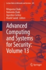 Image for Advanced computing and systems for securityVolume 13