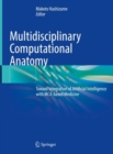 Image for Multidisciplinary Computational Anatomy