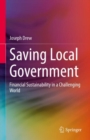 Image for Saving Local Government: Financial Sustainability in a Challenging World