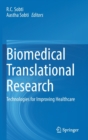 Image for Biomedical translational researchVolume 1,: Technologies for improving healthcare