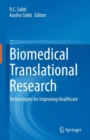 Image for Biomedical Translational Research. Volume 1 Technologies for Improving Healthcare