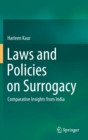 Image for Laws and Policies on Surrogacy : Comparative Insights from India