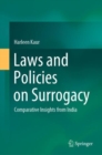 Image for Laws and Policies on Surrogacy: Comparative Insights from India