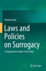 Image for Laws and policies on surrogacy  : comparative insights from India