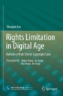 Image for Rights limitation in digital age  : reform of fair use in copyright law