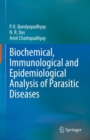 Image for Biochemical, Immunological and Epidemiological Analysis of Parasitic Diseases