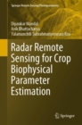 Image for Radar Remote Sensing for Crop Biophysical Parameter Estimation