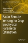 Image for Radar Remote Sensing for Crop Biophysical Parameter Estimation