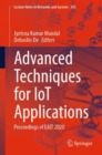 Image for Advanced Techniques for IoT Applications: Proceedings of EAIT 2020 : 292