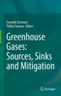 Image for Greenhouse gases  : sources, sinks and mitigation