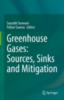 Image for Greenhouse Gases: Sources, Sinks and Mitigation