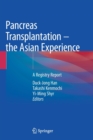 Image for Pancreas Transplantation – the Asian Experience : A Registry Report