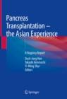 Image for Pancreas Transplantation - The Asian Experience: A Registry Report