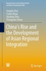 Image for China&#39;s Rise and the Development of Asian Regional Integration