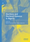 Image for Elections and electoral violence in Nigeria