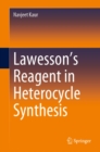 Image for Lawesson&#39;s Reagent in Heterocycle Synthesis