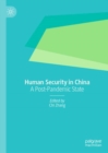 Image for Human Security in China: A Post-Pandemic State