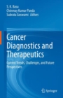 Image for Cancer Diagnostics and Therapeutics: Current Trends, Challenges, and Future Perspectives