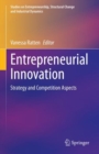 Image for Entrepreneurial Innovation : Strategy and Competition Aspects