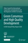 Image for Green Consensus and High Quality Development: CCICED Annual Policy Report 2020