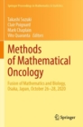 Image for Methods of mathematical oncology  : Fusion of Mathematics and Biology, Osaka, Japan, October 26-28, 2020