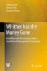 Image for Whither Has the Money Gone: Fund Flow and Mechanism Under a Grand Asset Management Framework