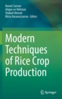 Image for Modern Techniques of Rice Crop Production