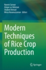 Image for Modern Techniques of Rice Crop Production