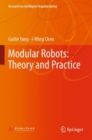 Image for Modular robots  : theory and practice