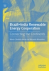 Image for Brazil-India Renewable Energy Cooperation : Connecting the Continents