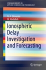 Image for Ionospheric Delay Investigation and Forecasting