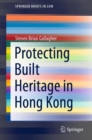 Image for Protecting Built Heritage in Hong Kong
