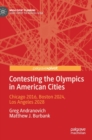 Image for Contesting the Olympics in American cities  : Chicago 2016, Boston 2024, Los Angeles 2028