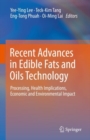 Image for Recent advances in edible fats and oils technology  : processing, health implications, economic and environmental impact