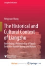 Image for The Historical and Cultural Context of Liangzhu : Redefining a Relationship of Equals between Human Beings and Nature