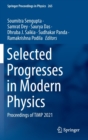 Image for Selected Progresses in Modern Physics : Proceedings of TiMP 2021