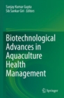 Image for Biotechnological Advances in Aquaculture Health Management